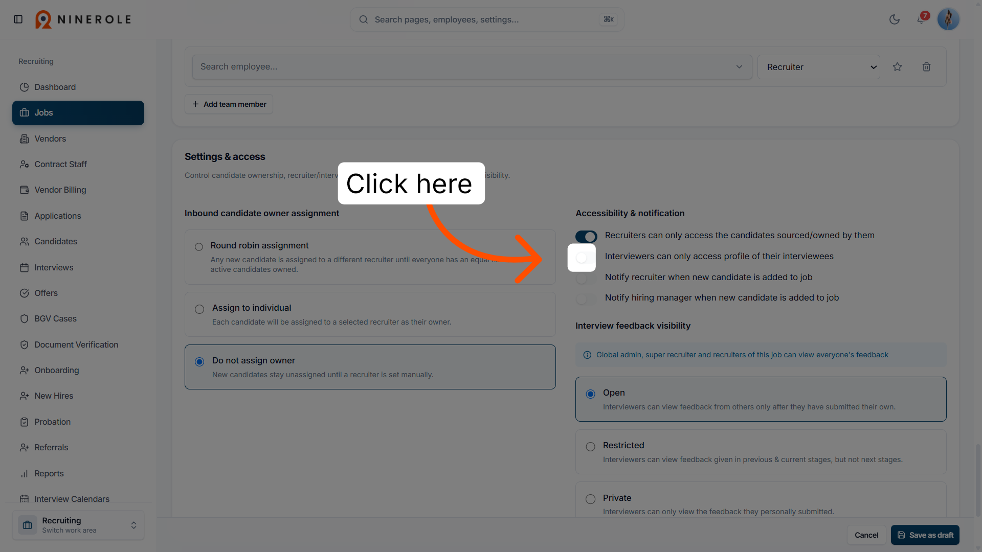 Restrict interviewer access